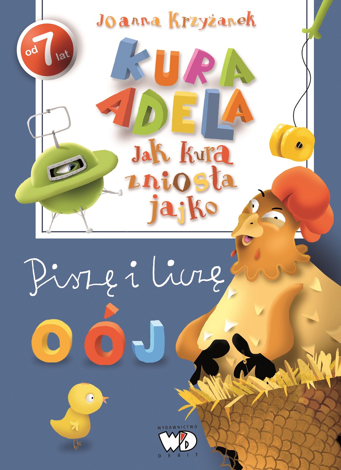 Jak kura zniosła jajko. Piszę i liczę
