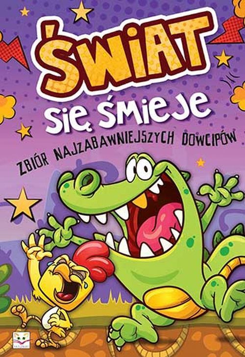 Świat się śmieje. Zbiór najzabawniejszych dowcipów.