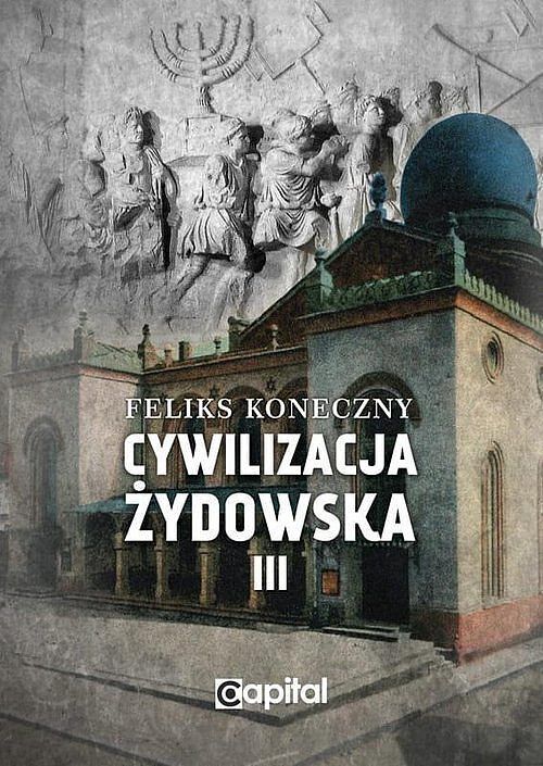 Cywilizacja żydowska. Tom 3
