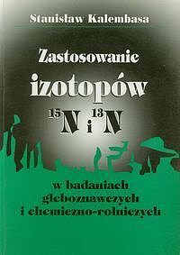 Zastosowanie izotopów w badaniach gleboznawczych i chemiczno rolniczych
