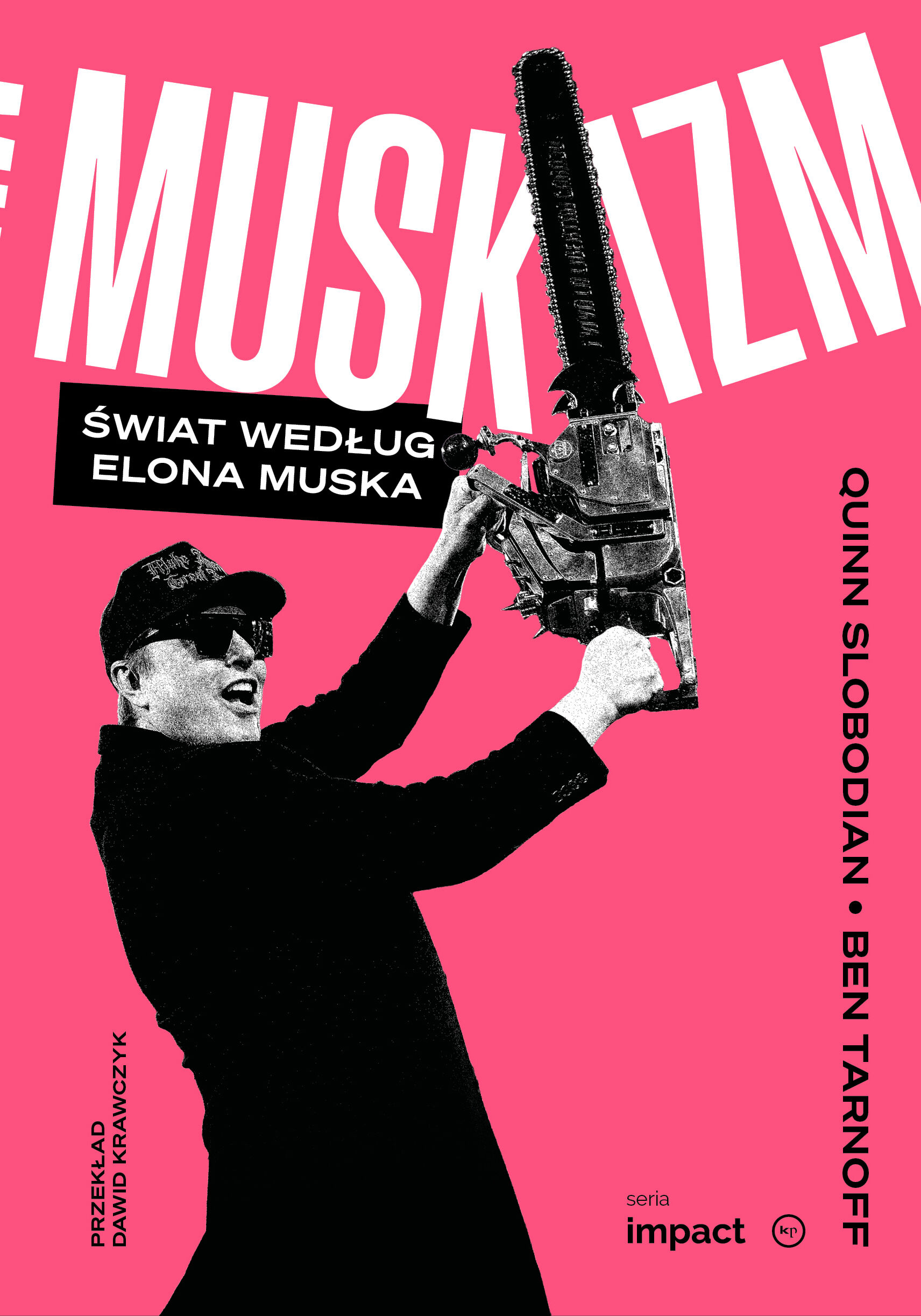 Muskizm. Świat według Elona Muska