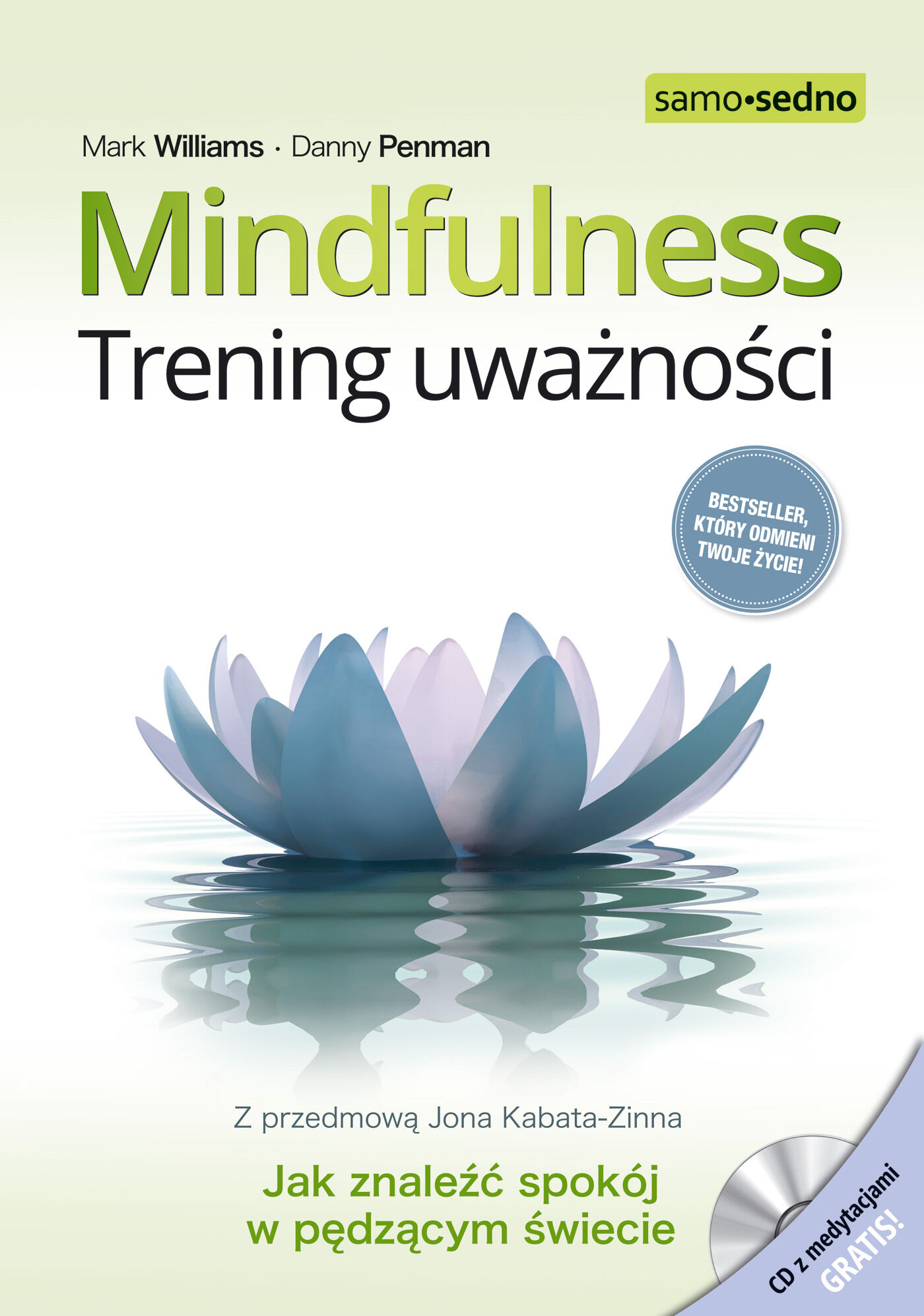 Samo Sedno - Mindfulness. Trening uważności