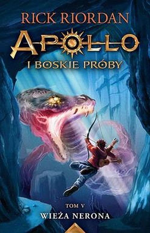 Wieża Nerona Apollo i boskie próby. Tom 5