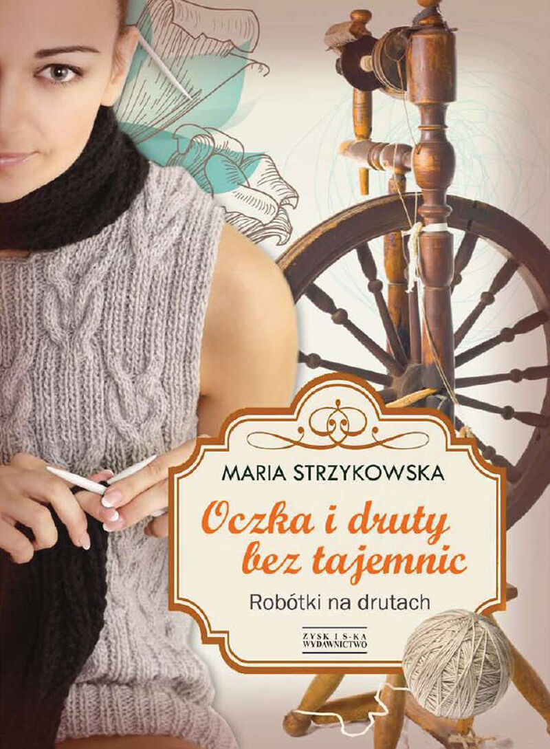Oczka i druty bez tajemnic