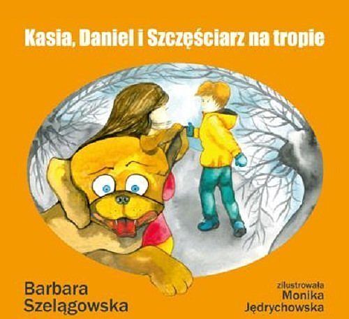 Kasia Daniel i Szczęściarz na tropie