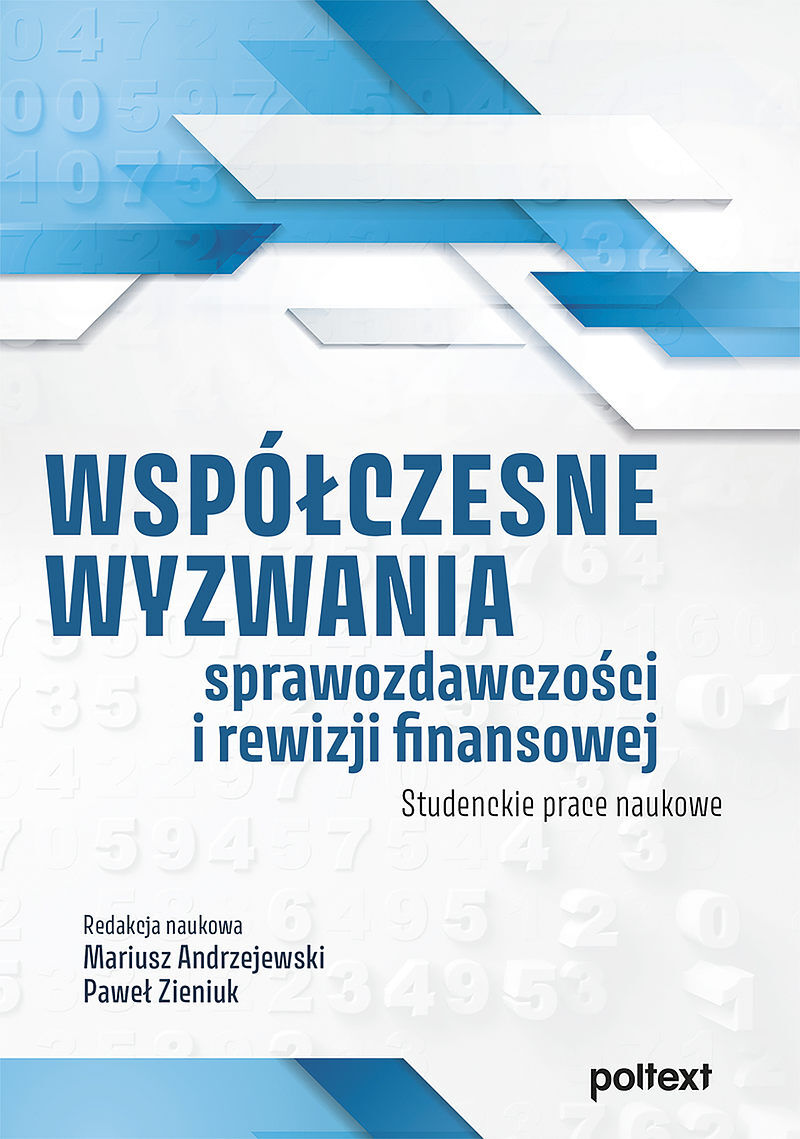Współczesne wyzwania sprawozdawczości i rewizji finansowej
