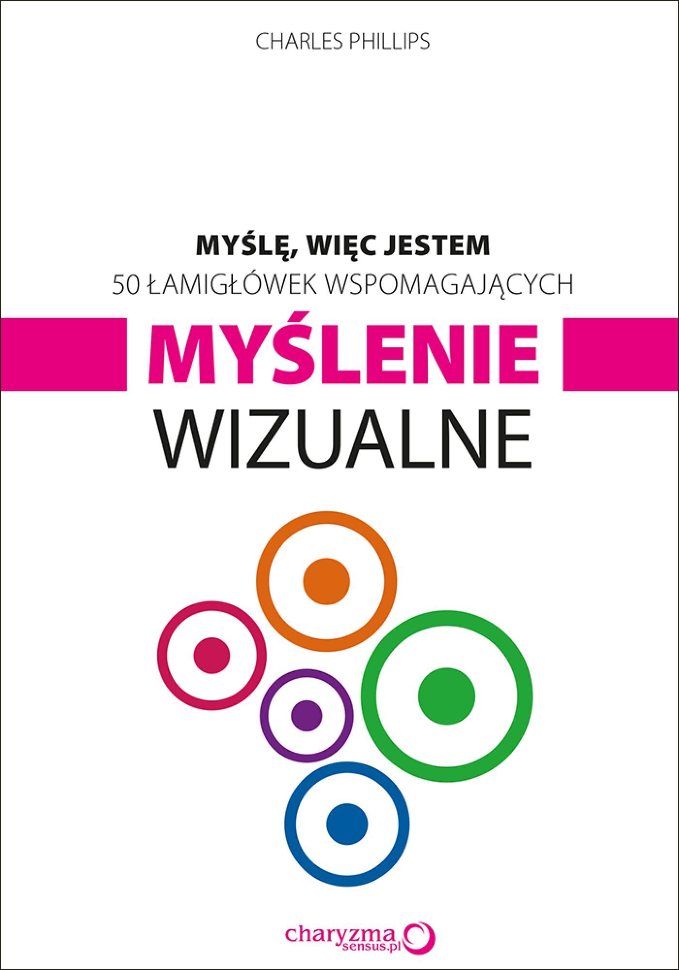 Myślę, więc jestem. 50 łamigłówek wspomagających myślenie wizualne (e-book)