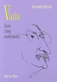 Varia. Życie i inne okoliczności