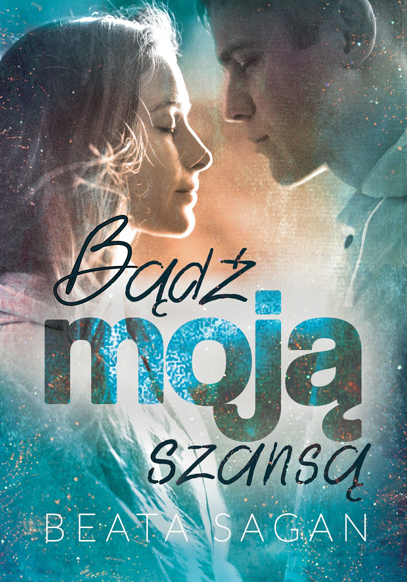 Bądź moją szansą (e-book)