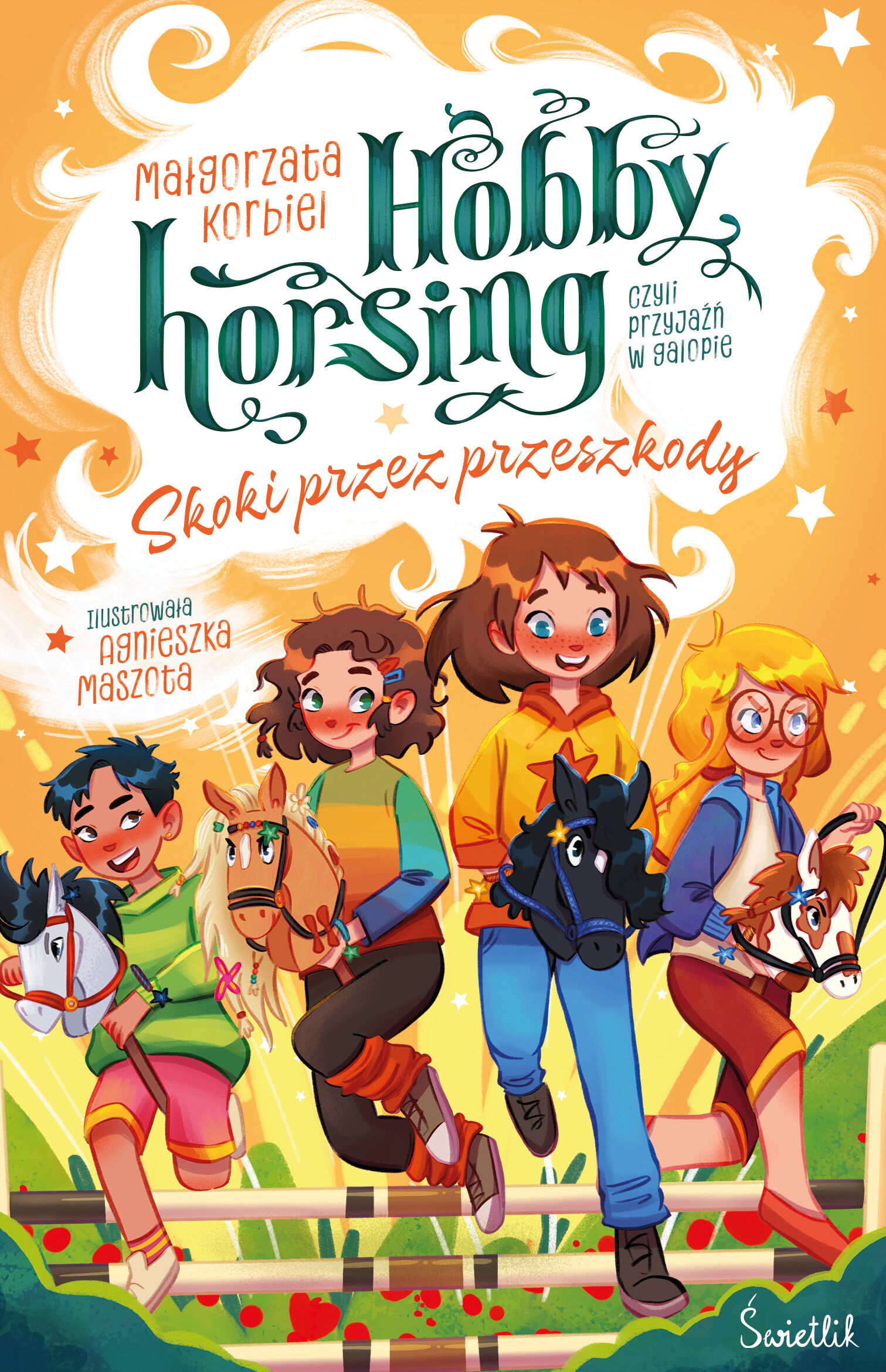 Skoki przez przeszkody. Hobby horsing, czyli przyjaźń w galopie. Tom 2