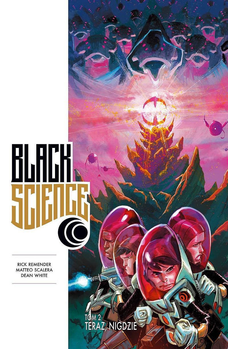 Black Science - 2 - Teraz, nigdzie