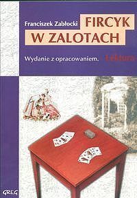 Fircyk w zalotach z opracowaniem