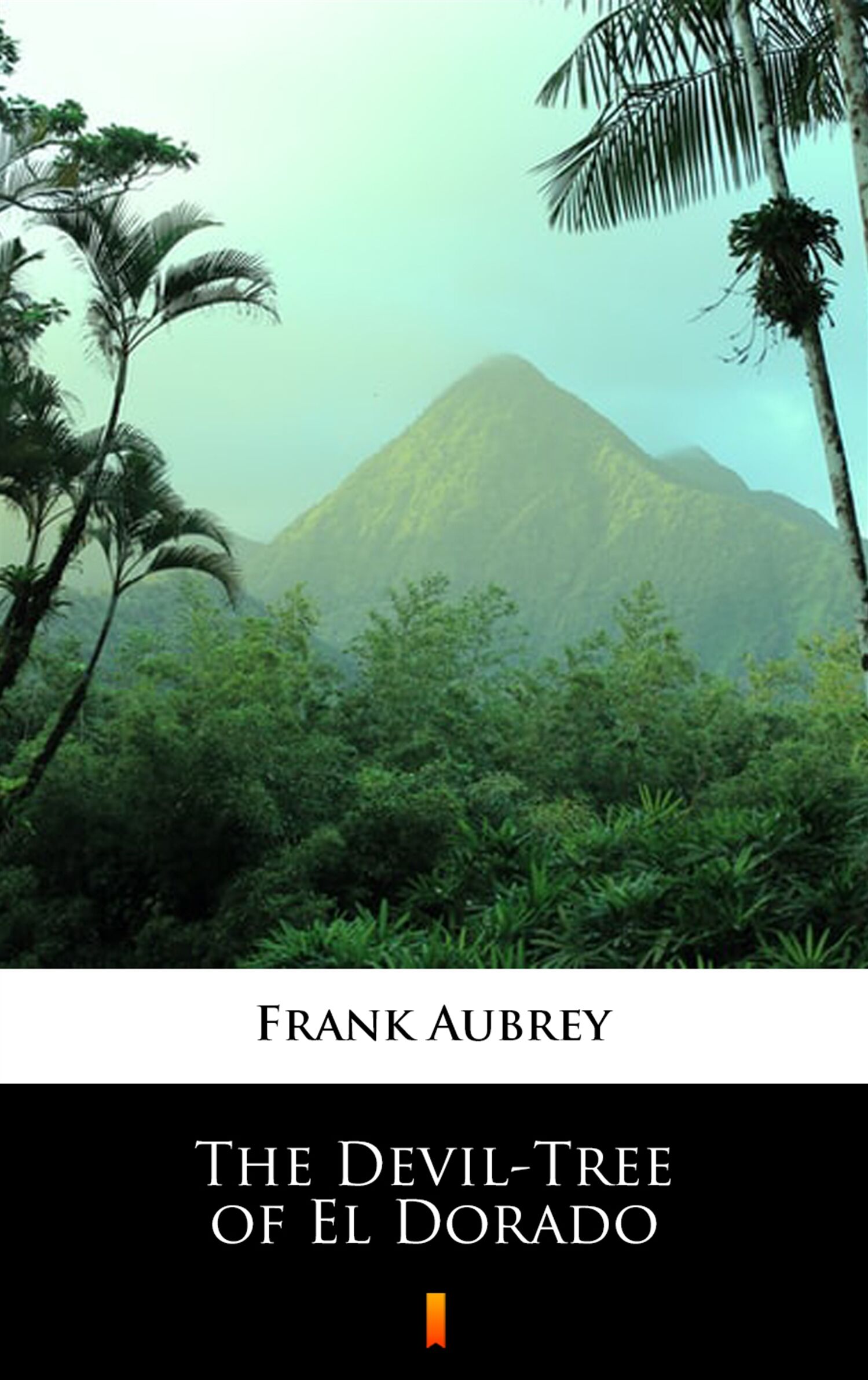 The Devil-Tree of El Dorado (e-book)