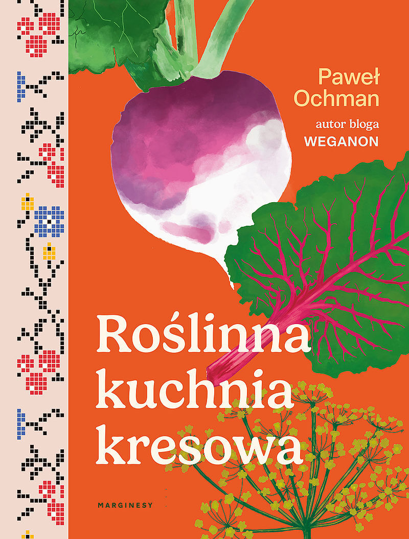 Roślinna kuchnia kresowa