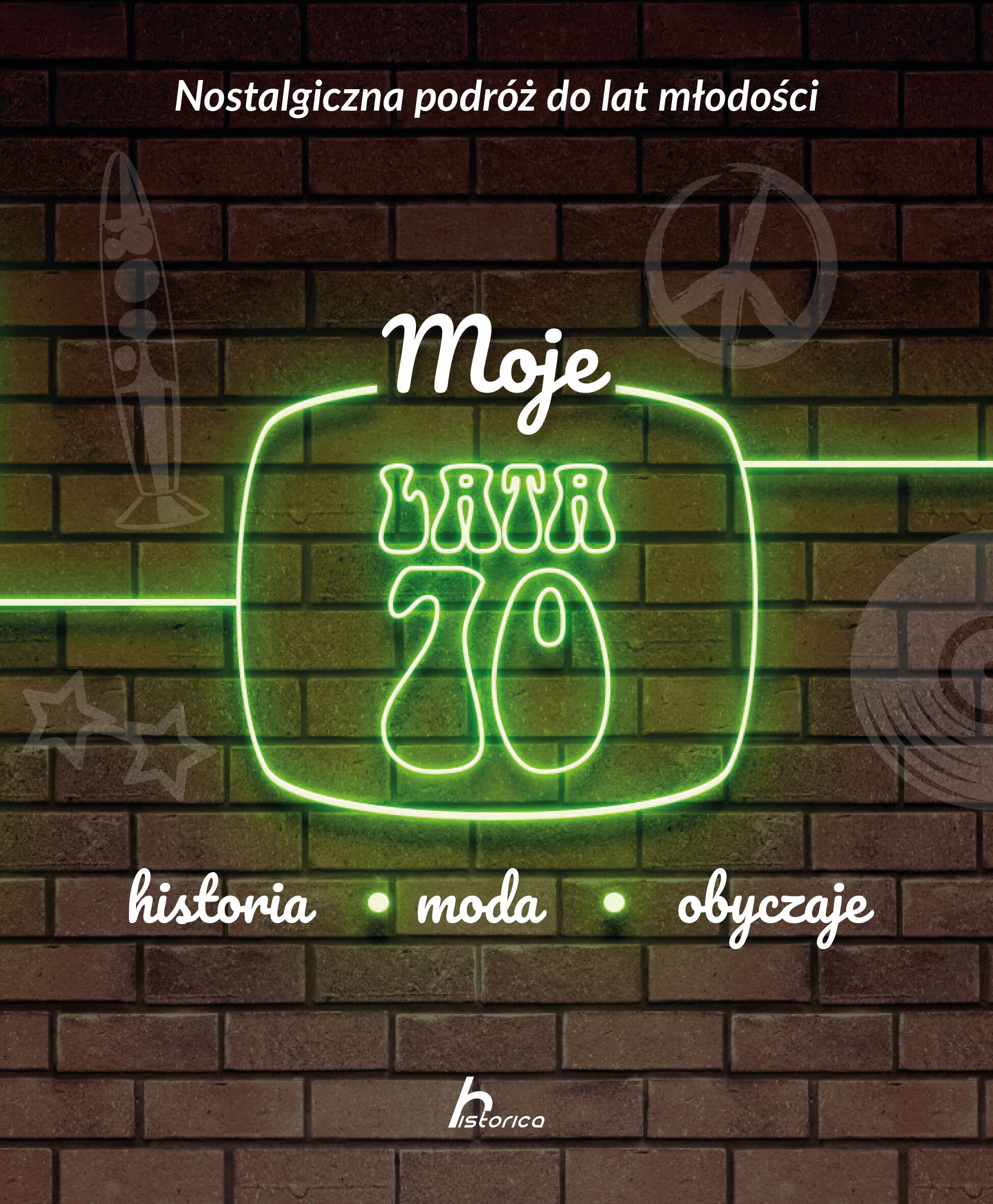 Moje lata 70