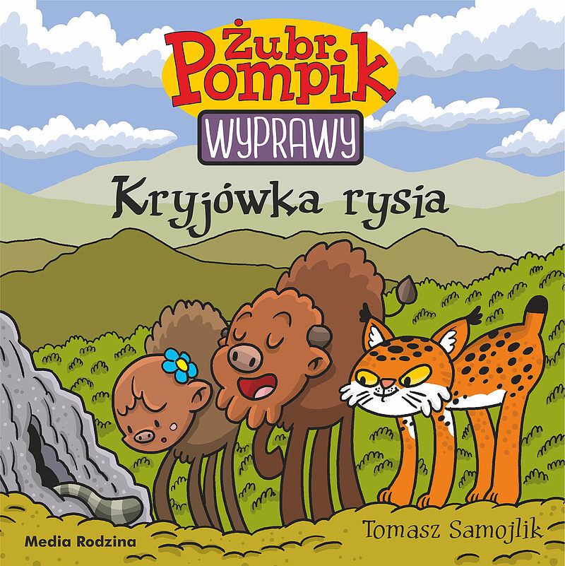 Żubr Pompik. Wyprawy. Tom 18. Kryjówka rysia
