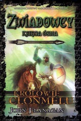 Królowie clonmelu zwiadowcy księga 8