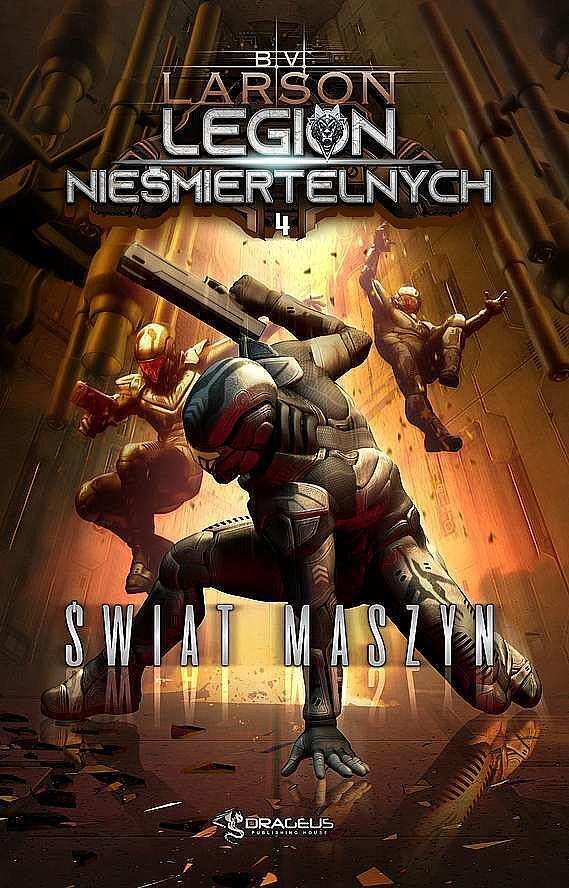 Świat maszyn. Legion nieśmiertelnych. Tom 4