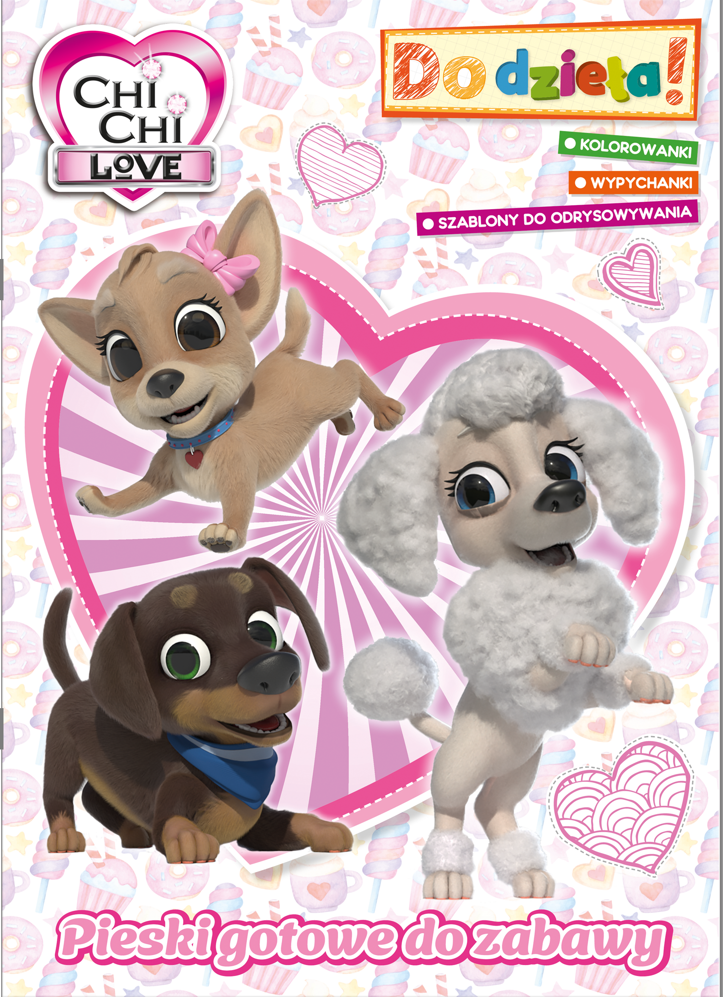 Chi Chi Love. Do dzieła! Pieski gotowe do zabawy