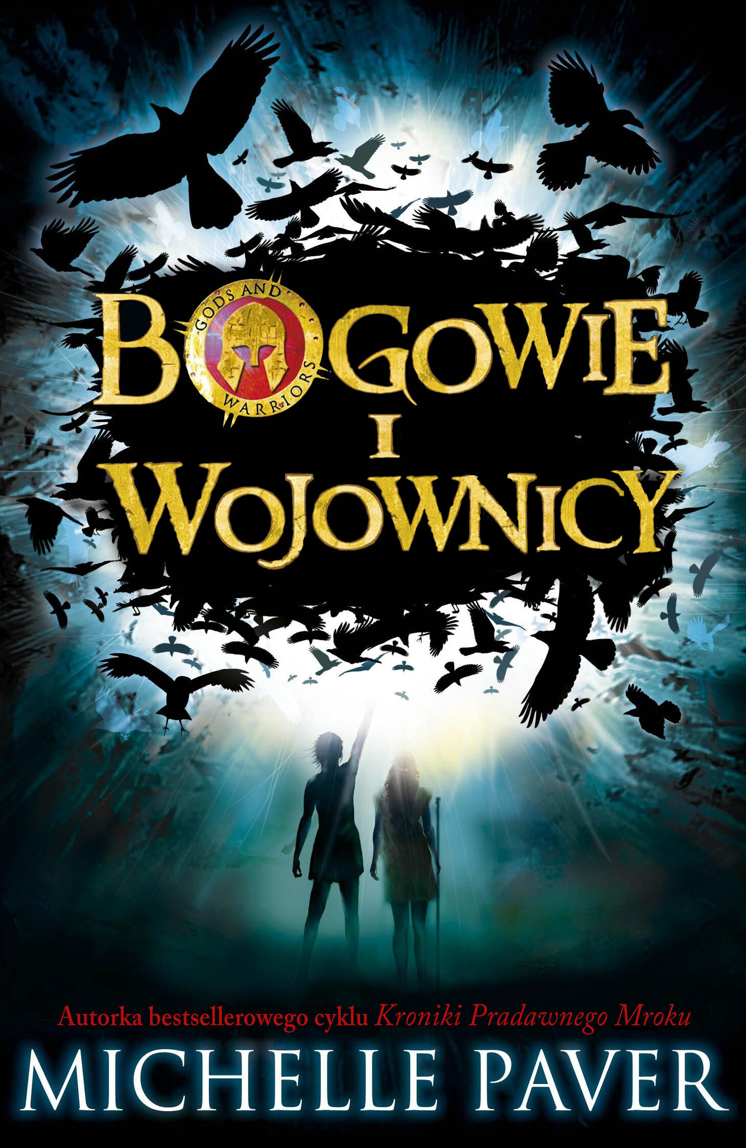 Bogowie i wojownicy. Tom 1