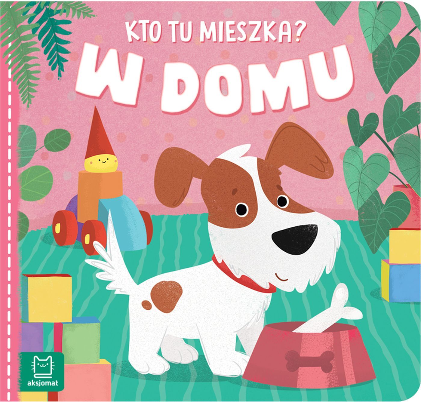 Kto tu mieszka? W domu