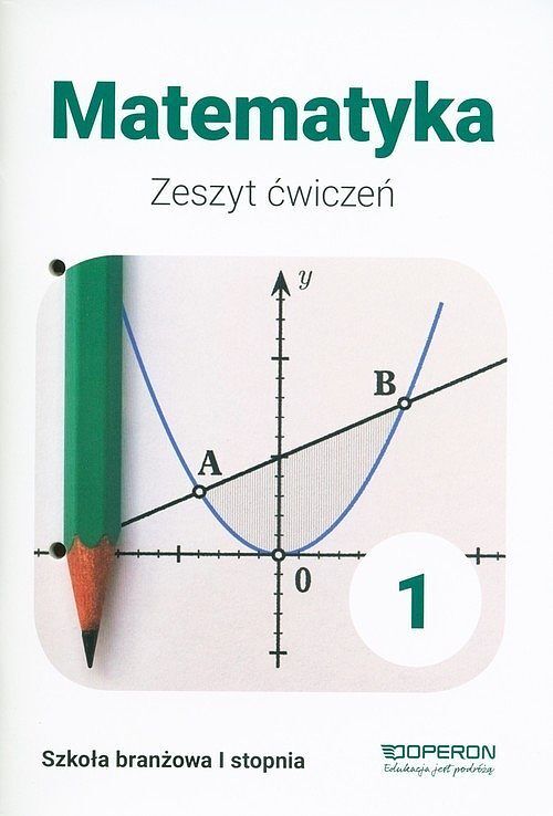 Matematyka 1 Zeszyt ćwiczeń