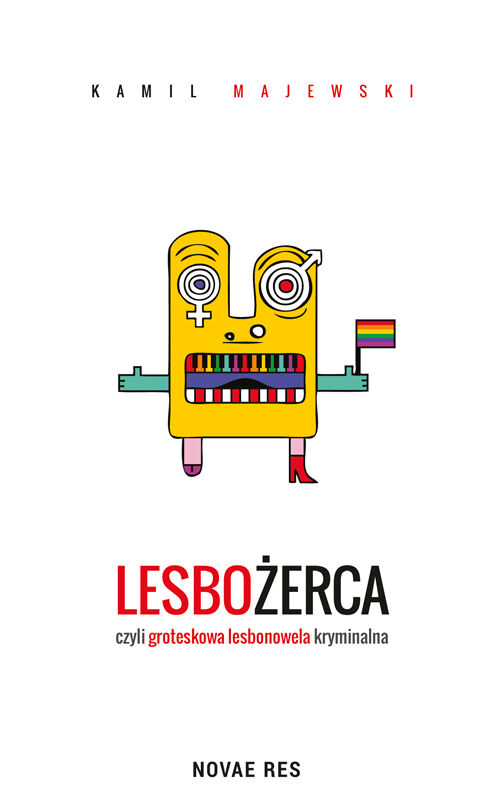 Lesbożerca czyli groteskowa lesbonowela kryminalna