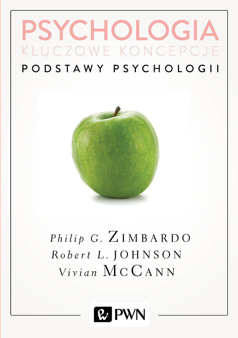 Psychologia. Kluczowe koncepcje. Tom 1: Podstawy psychologii