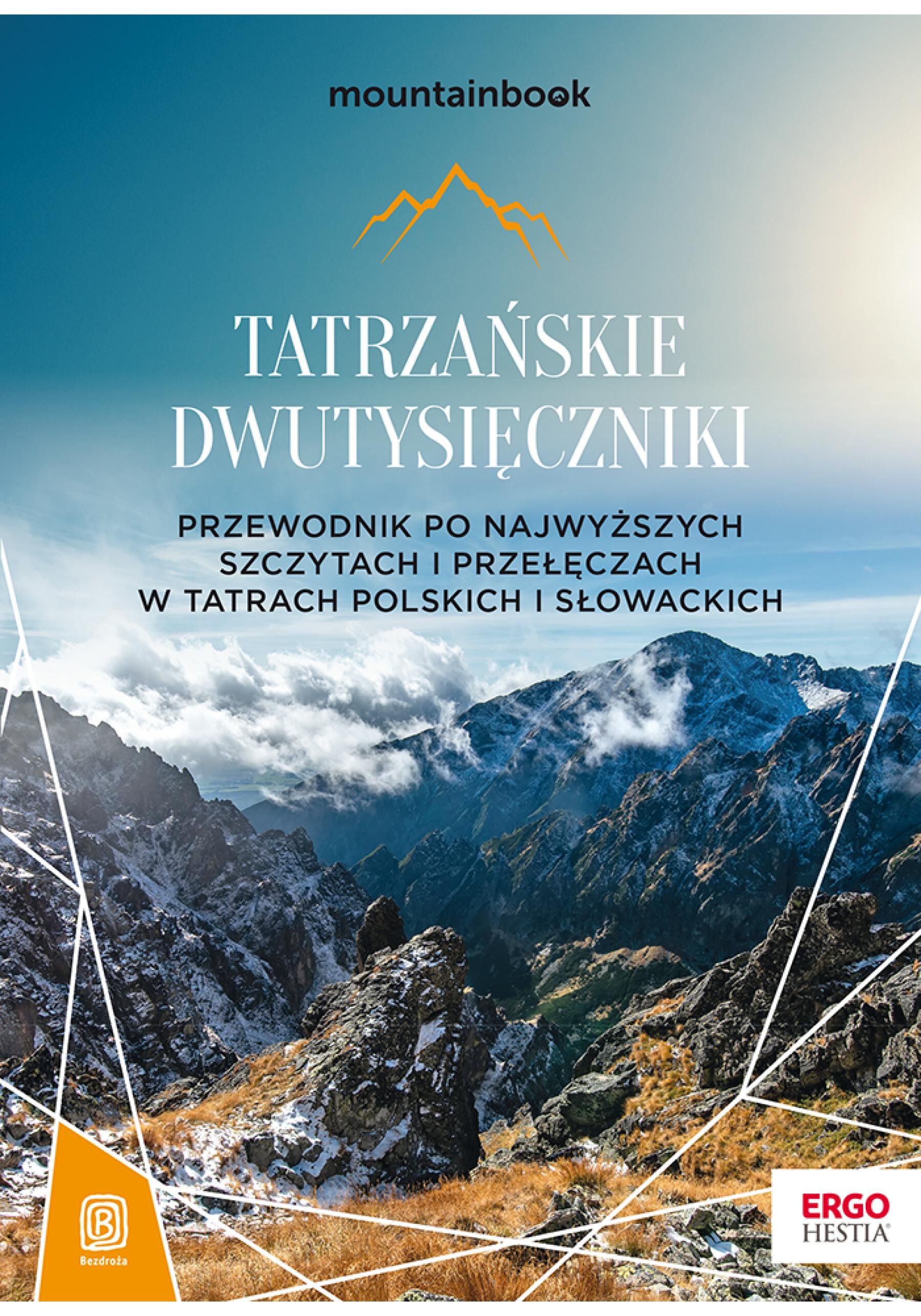 Tatrzańskie dwutysięczniki. Przewodnik po najwyższych szczytach i przełęczach w Tatrach polskich i słowackich (e-book)