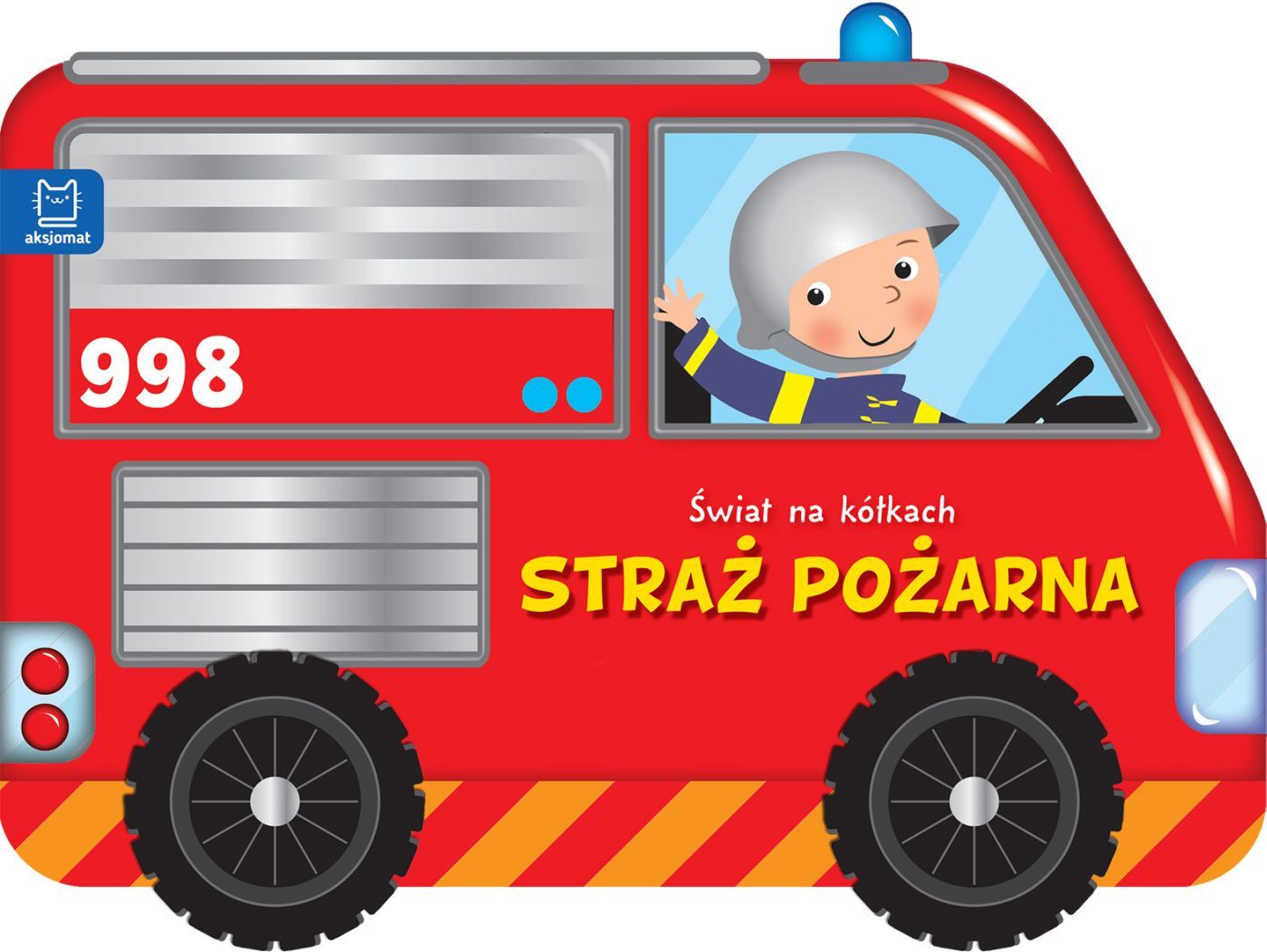 Świat na kółkach. Straż pożarna