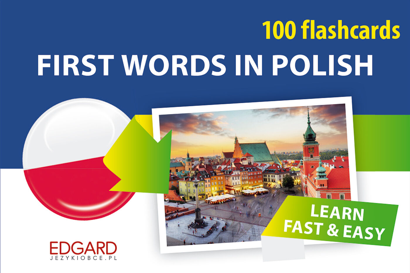Polski. 100 fiszek. Pierwsze słowa dla obcokrajowców/First Words in Polish. 100 flashcards