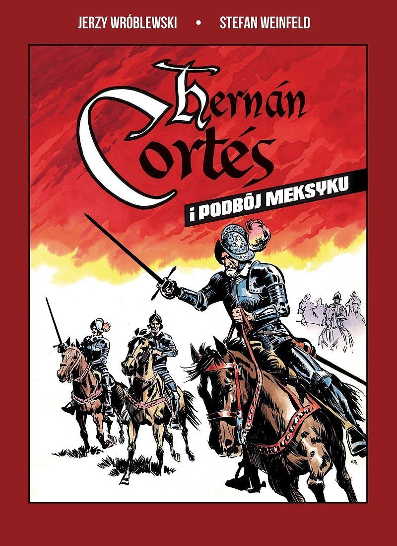 Hernán Cortés i podbój Meksyku (wersja czarno-biała)