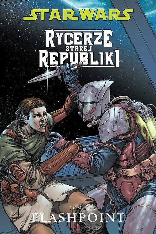 Star Wars - Rycerze Starej Republiki: Flashpoint, tom 2