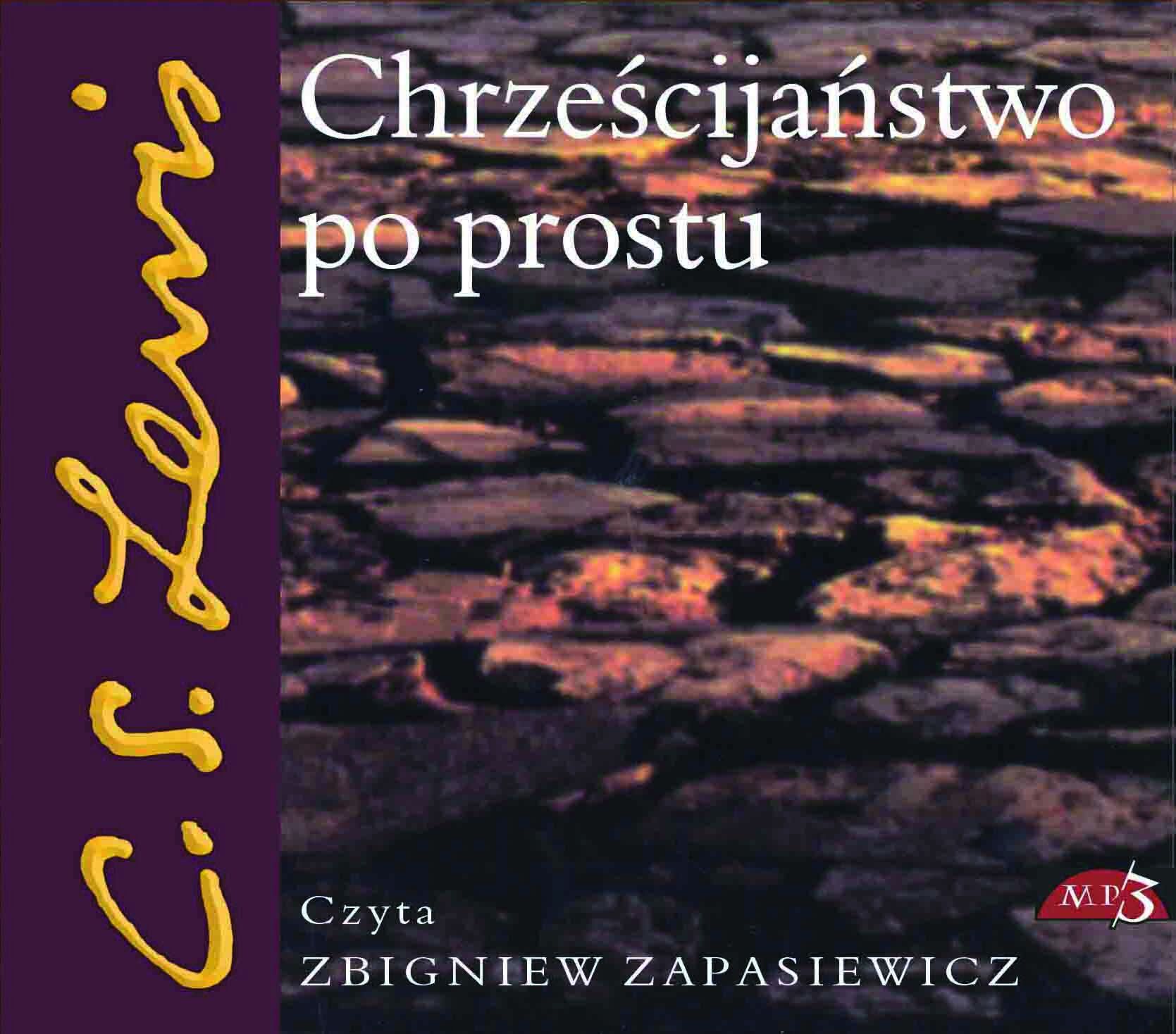 Chrześcijaństwo po prostu (audiobook MP3)