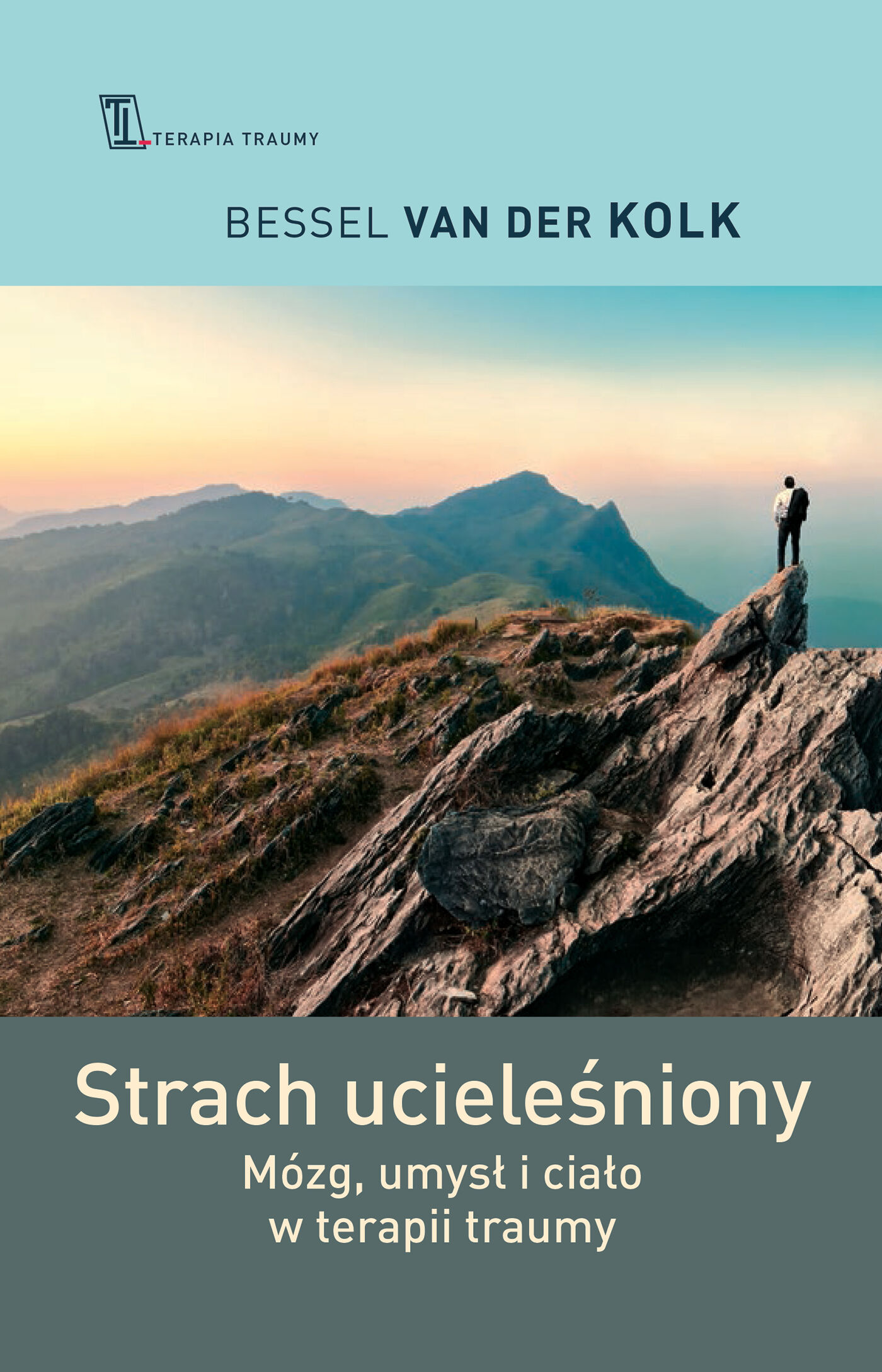 Strach ucieleśniony mózg umysł i ciało w terapii traumy
