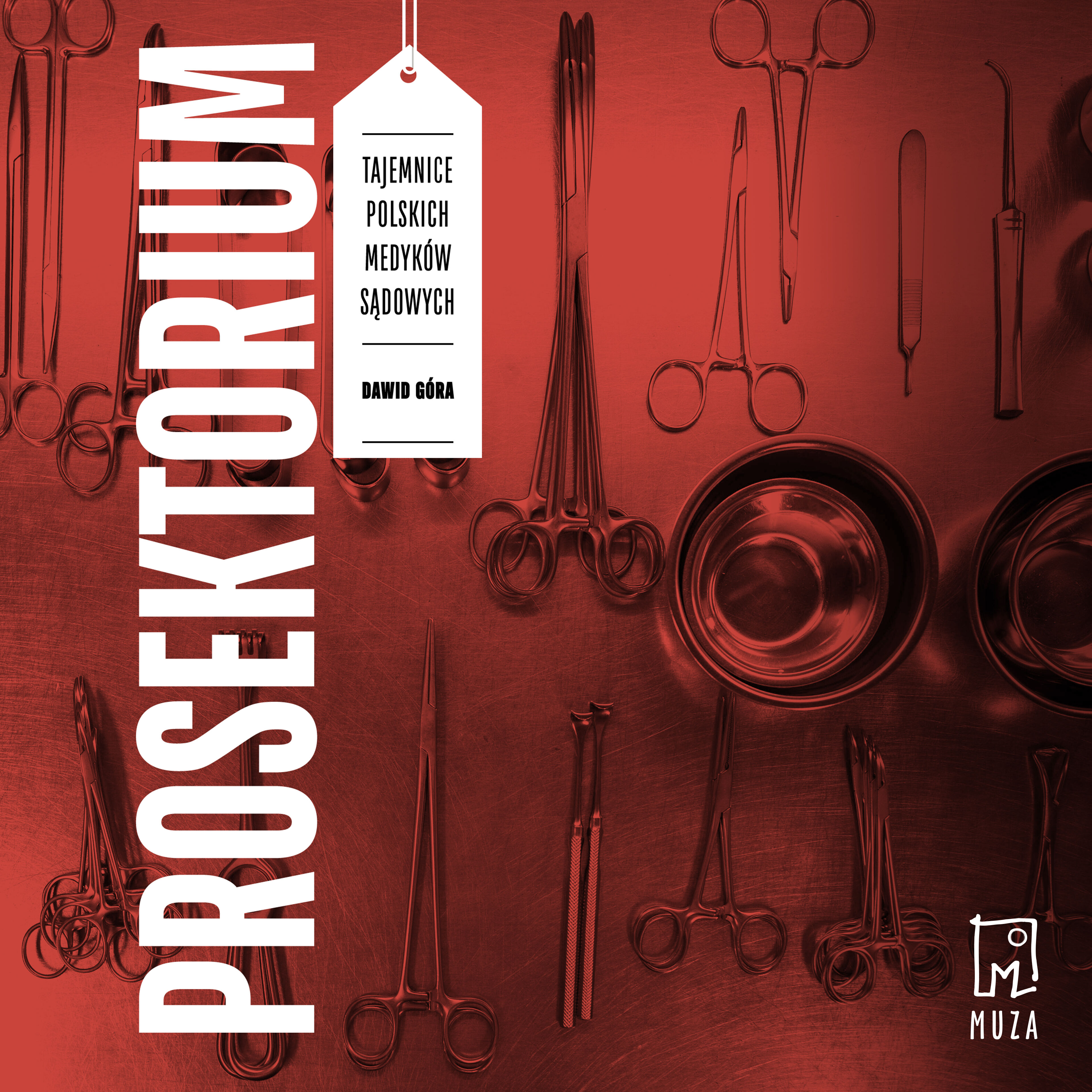 Prosektorium. Tajemnice polskich medyków sądowych (audiobook MP3)