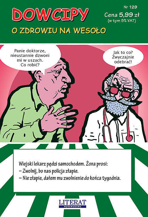 Dowcipy. O zdrowiu na wesoło