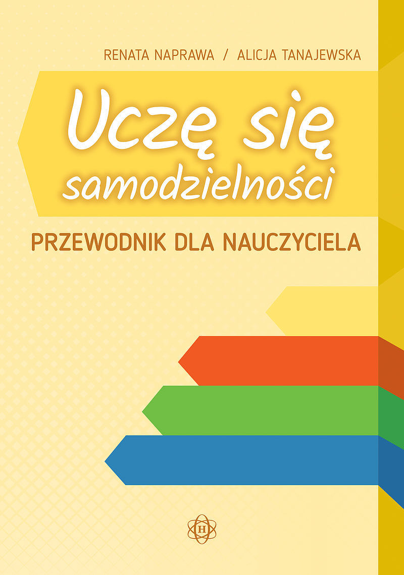 Uczę się samodzielności. Przewodnik dla nauczyciela