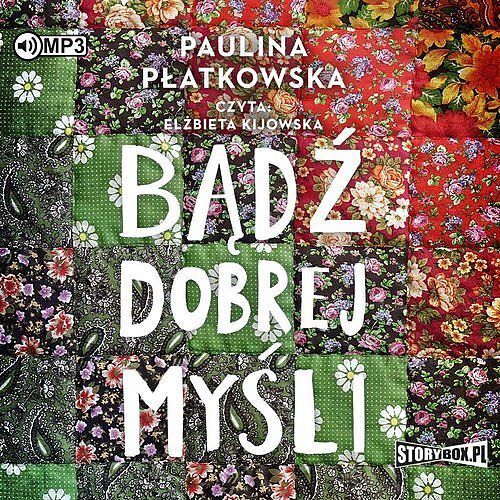 Bądź dobrej myśli (audiobook CD)
