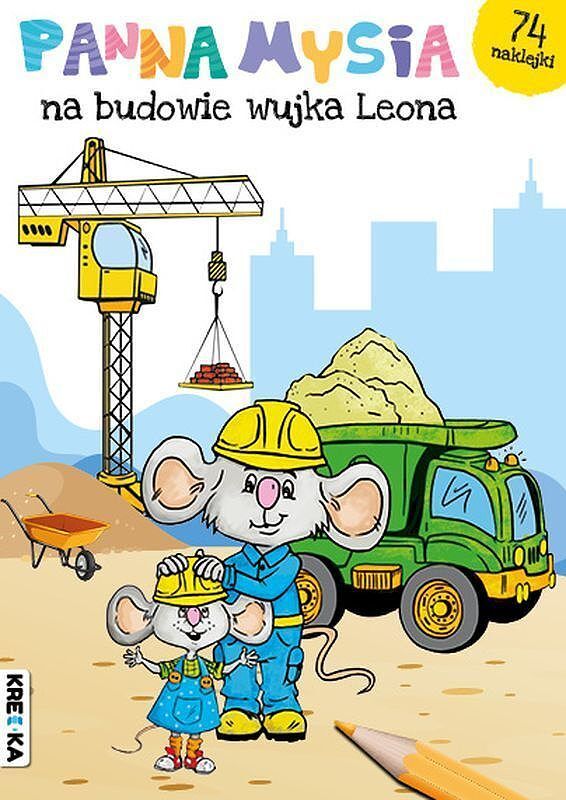 Panna mysia na budowie wujka leona. Panna mysia