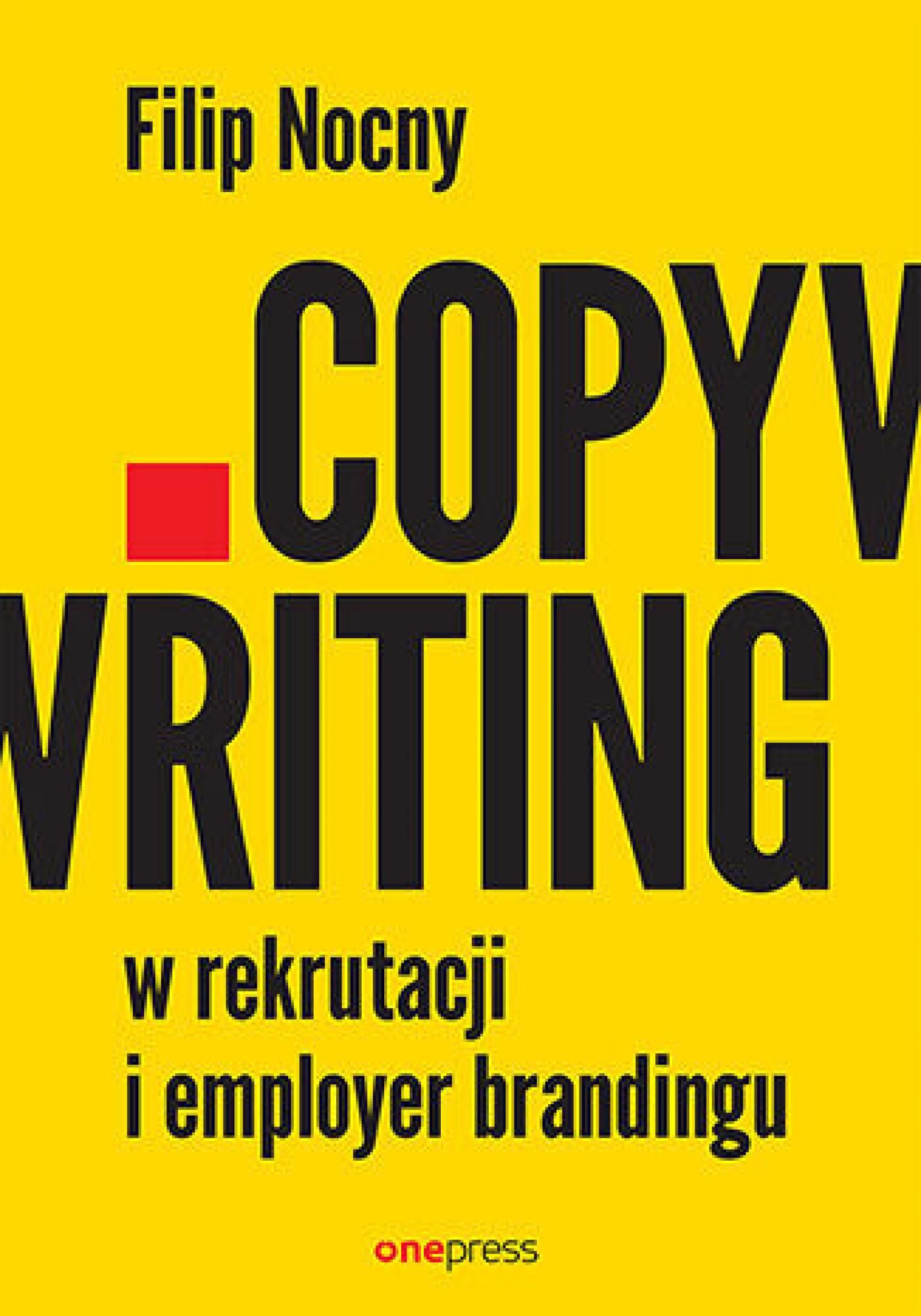 Copywriting w rekrutacji i employer brandingu (e-book)
