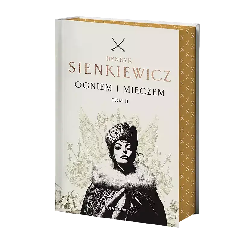 Ogniem i mieczem. Tom 2 (edycja kolekcjonerska z barwionymi brzegami)