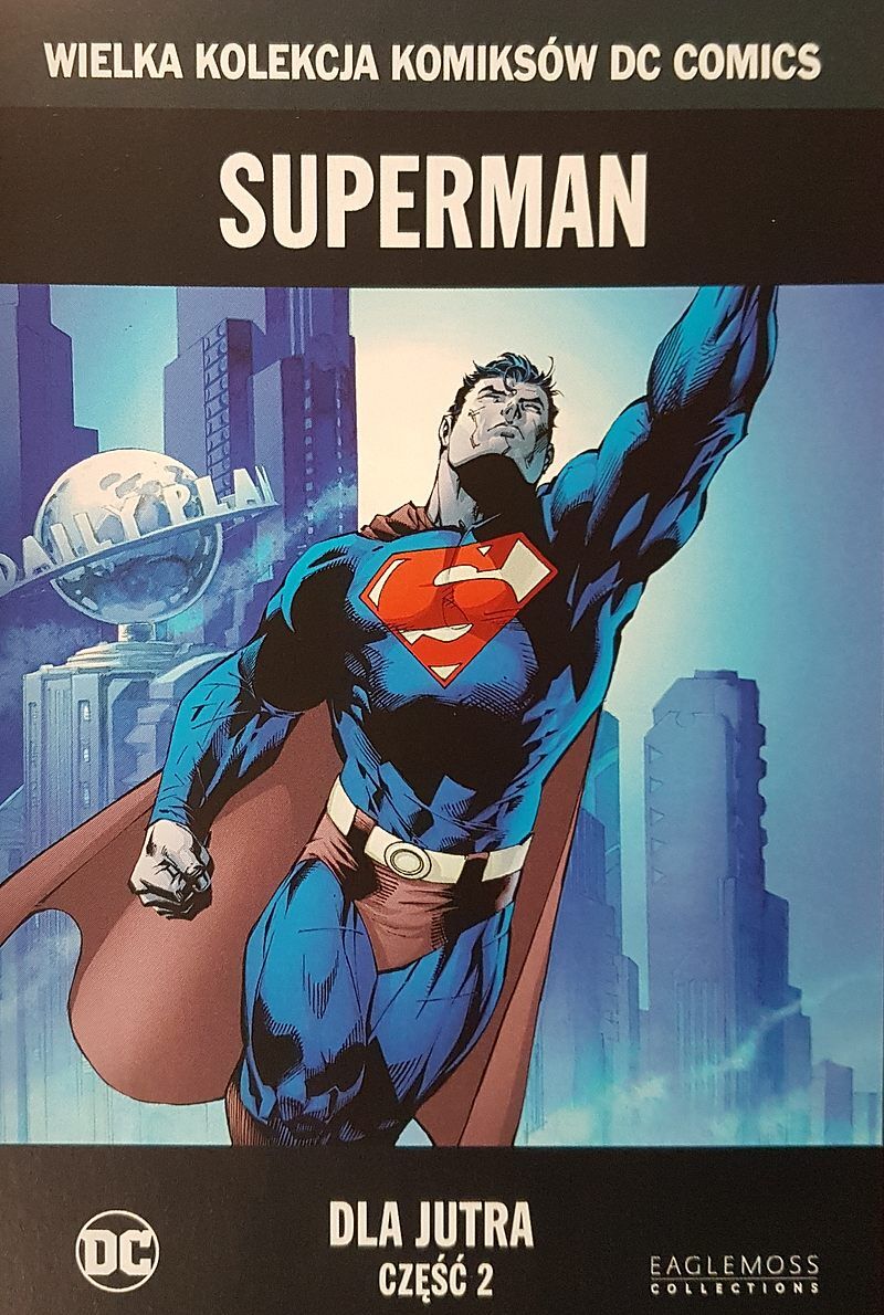 Wielka Kolekcja Komiksów DC Comics - 55 - Superman: Dla jutra, część 2