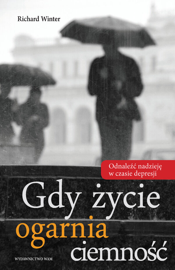 Gdy życie ogarnia ciemność