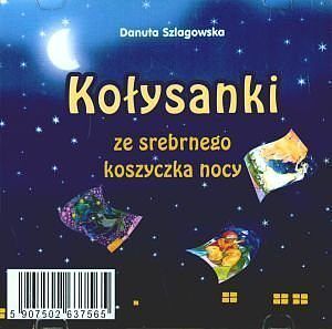 Kołysanki ze srebrnego koszyczka nocy