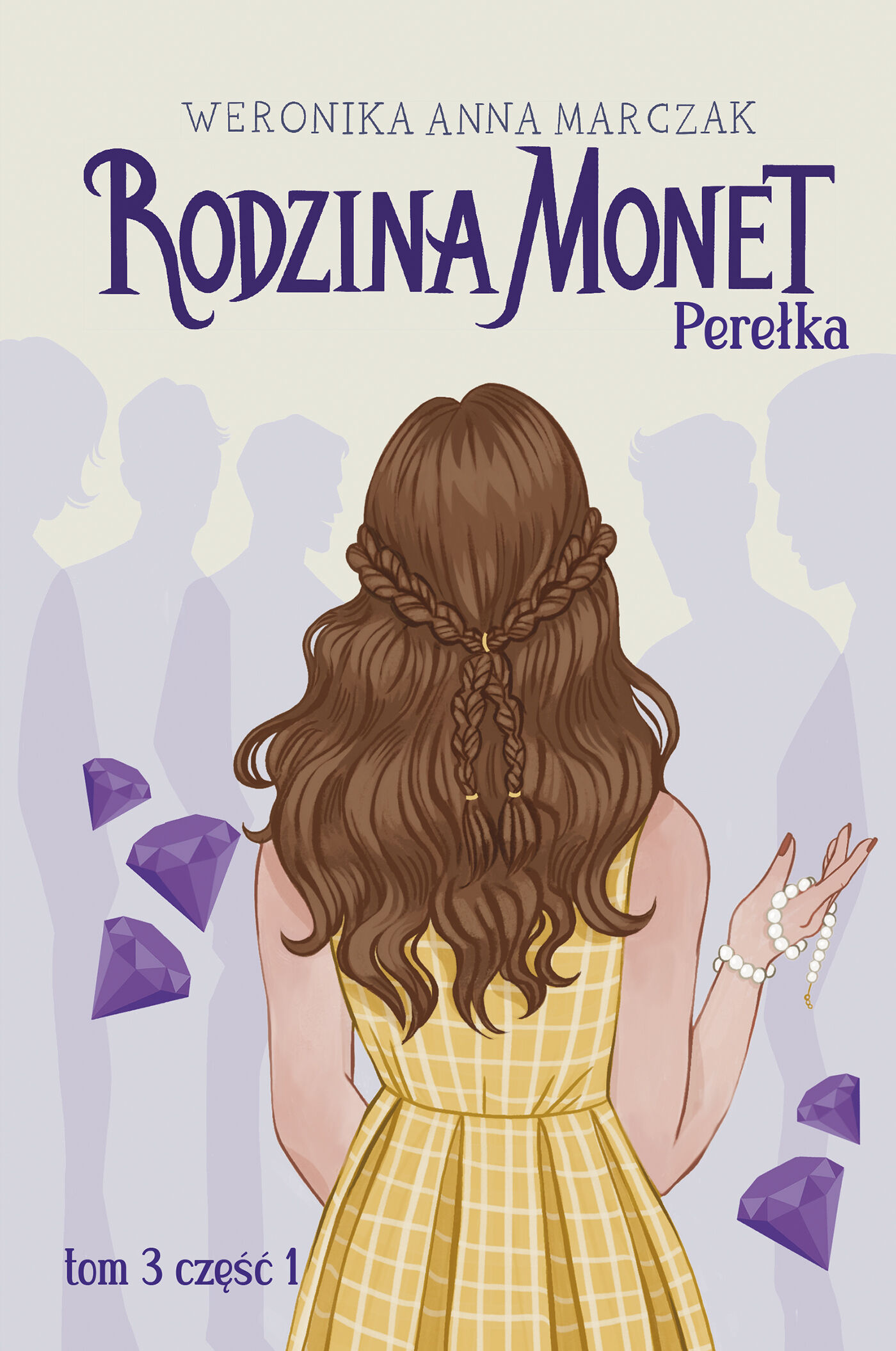 Rodzina Monet. Tom 3. Perełka. Część 1 (e-book)