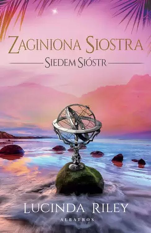 Zaginiona siostra. Cykl Siedem Sióstr. Tom 7