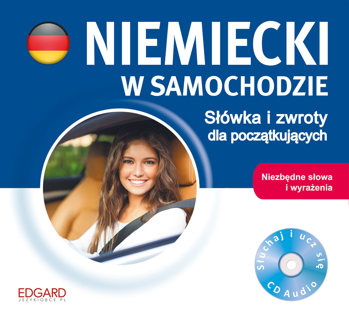 Niemiecki w samochodzie. Słówka i zwroty dla początkujących (audiobook CD)