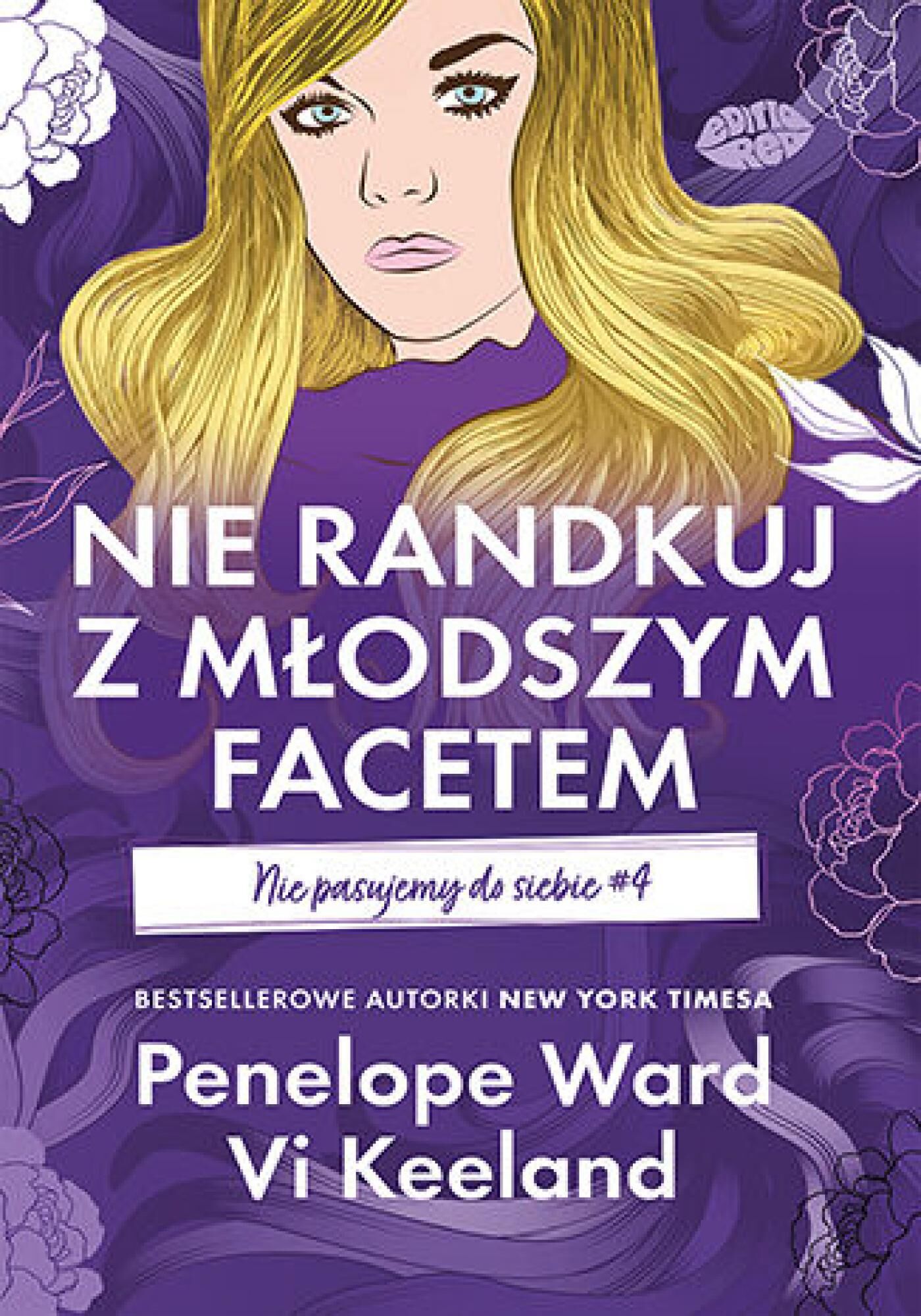 Nie randkuj z młodszym facetem. Nie pasujemy do siebie #4 (e-book)