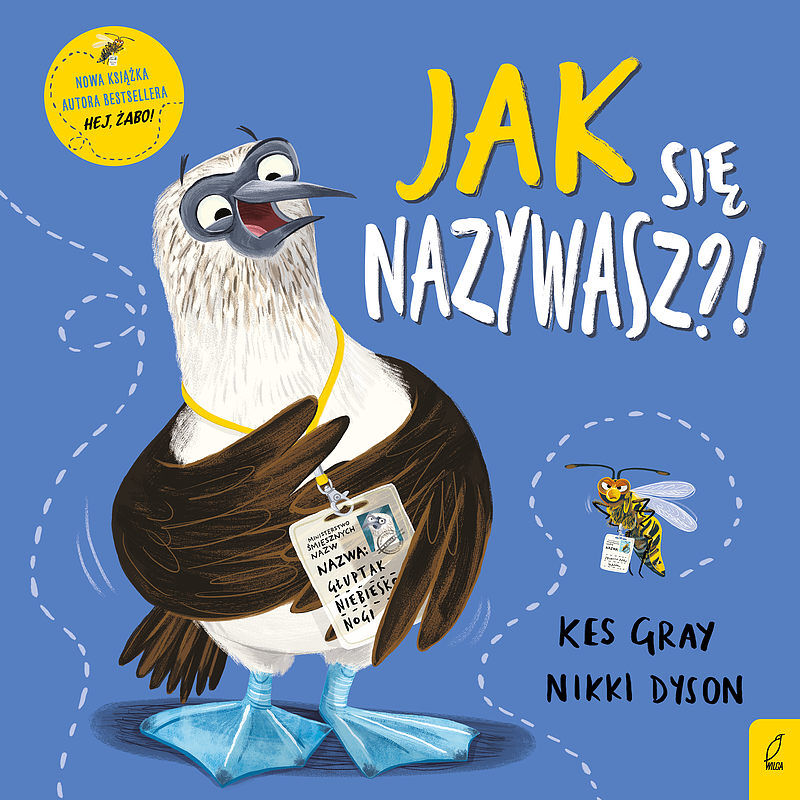 Jak się nazywasz?!